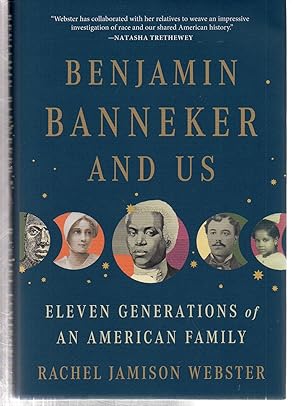 Benjamin Banneker and Us: Eleven Generations of an American Family