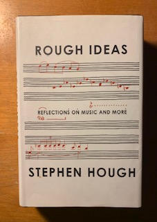 Rough Ideas: Reflections on Music and More