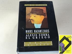 Seller image for Alexis Zorba el griego (Trad: Carlos Lohl) for sale by Ragtime Libros