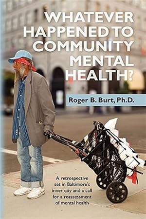 Seller image for Whatever Happened to Community Mental Health? for sale by GreatBookPrices