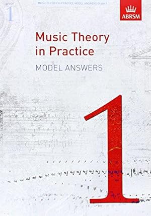 Bild des Verkufers fr Music Theory in Practice Model Answers, Grade 1 (Music Theory in Practice (ABRSM)) zum Verkauf von WeBuyBooks