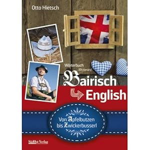 Imagen del vendedor de Woerterbuch Bairisch - English a la venta por ISIA Media Verlag UG | Bukinist