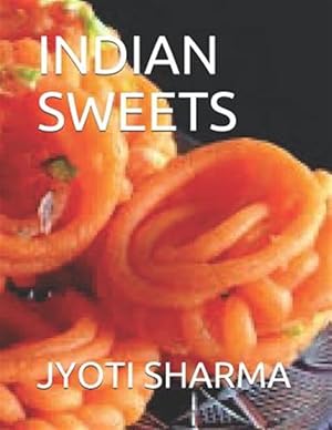 Seller image for Indian Sweets for sale by GreatBookPrices