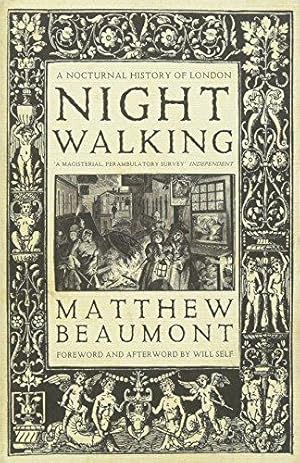 Bild des Verkufers fr Nightwalking: A Nocturnal History of London zum Verkauf von WeBuyBooks