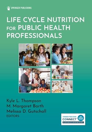 Immagine del venditore per Life Cycle Nutrition for Public Health Professionals venduto da GreatBookPrices