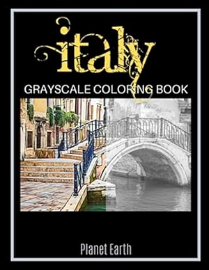 Seller image for Italy Grayscale Coloring Book for sale by GreatBookPrices