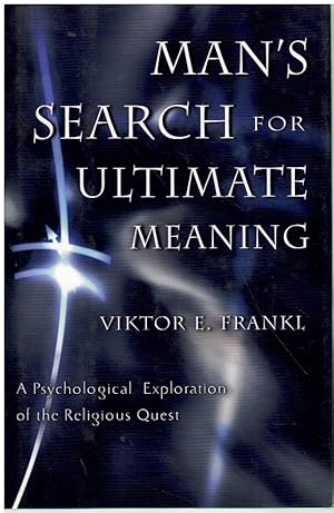 Imagen del vendedor de MAN'S SEARCH FOR ULTIMATE MEANING a la venta por Books on the Boulevard