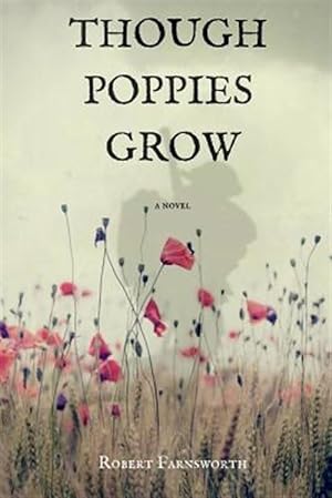 Seller image for Though Poppies Grow for sale by GreatBookPrices