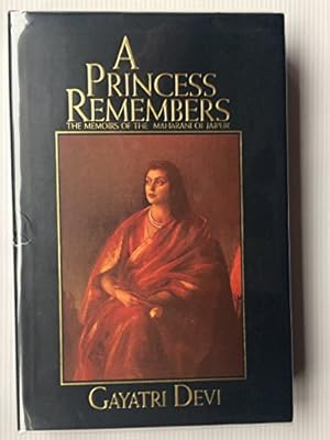 Bild des Verkufers fr Princess Remembers: Memoirs of the Maharani of Jaipur zum Verkauf von WeBuyBooks