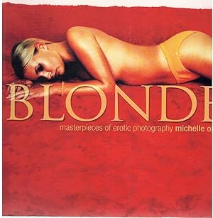 Seller image for BLONDE Masterpieces of Erotic Photography for sale by Books on the Boulevard