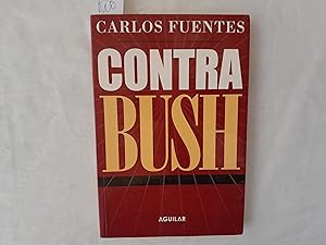 Imagen del vendedor de Contra Bush. a la venta por Librera "Franz Kafka" Mxico.