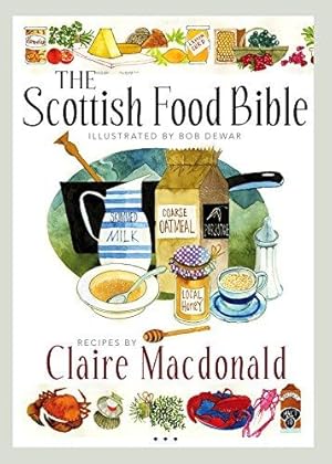 Immagine del venditore per The Scottish Food Bible venduto da WeBuyBooks