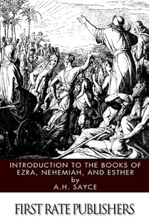 Image du vendeur pour Introduction to the Books of Ezra, Nehemiah, and Esther mis en vente par GreatBookPrices