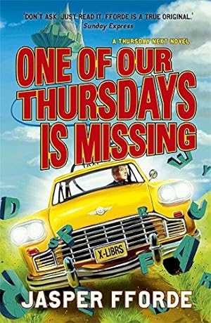 Imagen del vendedor de One of our Thursdays is Missing: Thursday Next Book 6 a la venta por WeBuyBooks 2