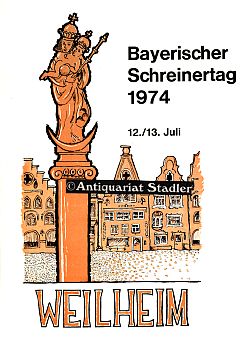 Bayerischer Schreinertag 1974, 12./13. Juli.