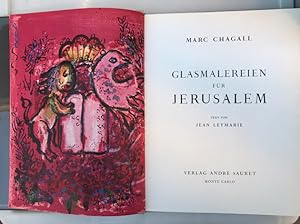 Glasmalereien für Jerusalem, Text von Jean Leymarie. Aus dem Französischen übersrtzt von U. R. He...