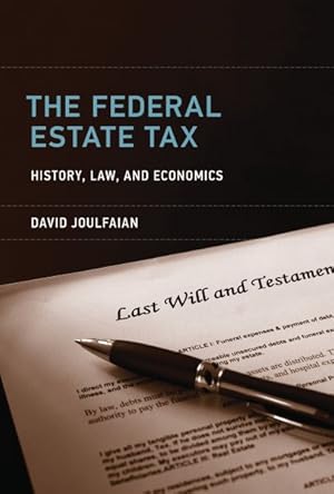 Immagine del venditore per Federal Estate Tax : History, Law, and Economics venduto da GreatBookPrices