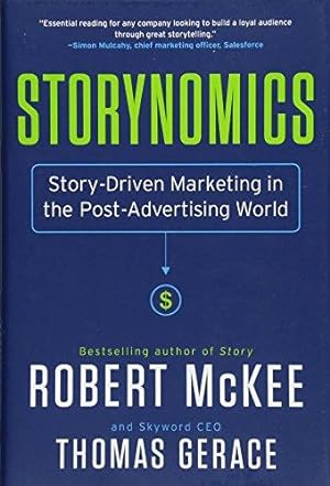 Bild des Verkufers fr Storynomics: Story-Driven Marketing in the Post-Advertising World zum Verkauf von WeBuyBooks