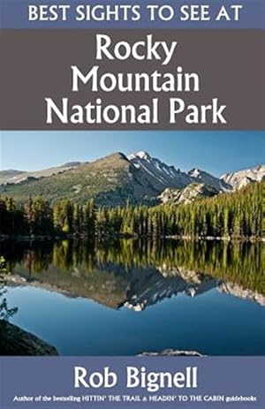Seller image for Best Sights to See at Rocky Mountain National Park for sale by GreatBookPrices