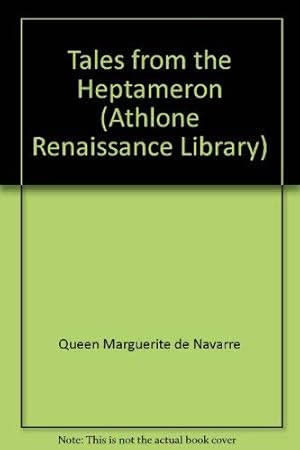 Imagen del vendedor de Tales from the Heptameron (Athlone Renaissance Library) a la venta por WeBuyBooks