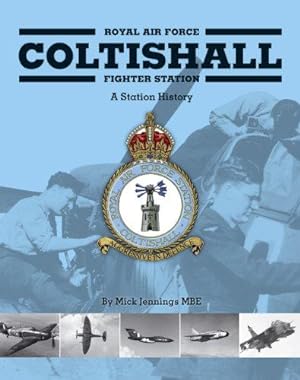 Seller image for RAF Coltishall: Fighter Station for sale by WeBuyBooks