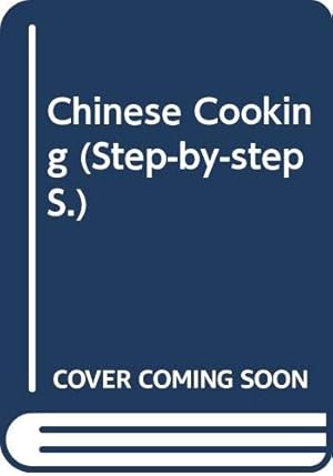 Image du vendeur pour Chinese Cooking (Step-by-step S.) mis en vente par WeBuyBooks