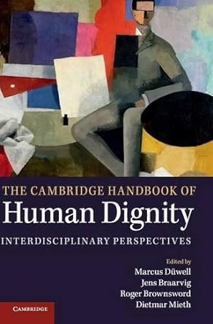 Imagen del vendedor de The Cambridge Handbook of Human Dignity: Interdisciplinary Perspectives a la venta por WeBuyBooks