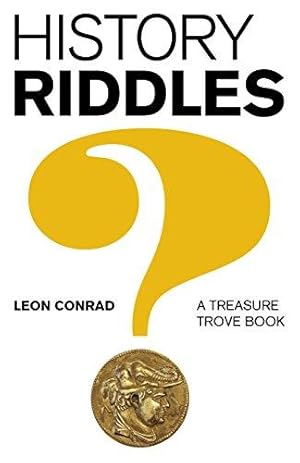 Image du vendeur pour History Riddles: A Treasure Trove Book mis en vente par WeBuyBooks