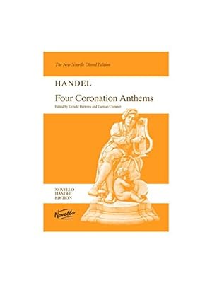 Immagine del venditore per Handel Four Coronation Anthems Vocal Score: HWV 259, 258, 260, 261: The New Novello Choral Edition: Vocal Score venduto da WeBuyBooks