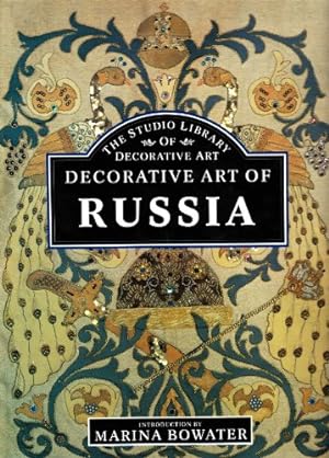 Imagen del vendedor de Decorative Art of Russia, The (Studio library of decorative art) a la venta por WeBuyBooks
