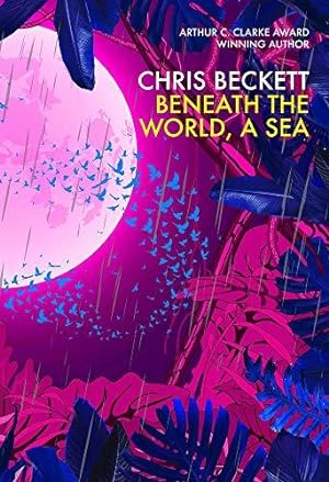 Bild des Verkufers fr Beneath the World, a Sea zum Verkauf von WeBuyBooks