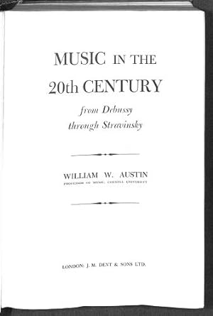 Bild des Verkufers fr Music in the 20th century from Debussy through Stravinsky zum Verkauf von WeBuyBooks
