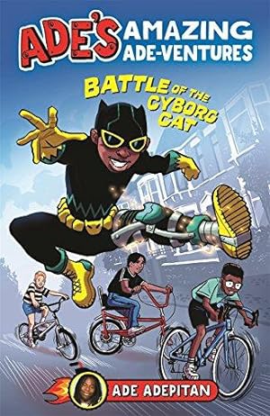 Seller image for Ade's Amazing Ade-ventures: Battle of the Cyborg Cat for sale by WeBuyBooks