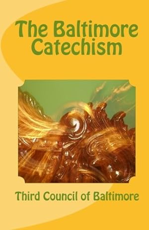 Seller image for The Baltimore Catechism for sale by WeBuyBooks