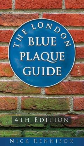 Seller image for The London Blue Plaque Guide: Fourth Edition for sale by WeBuyBooks