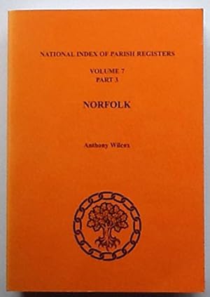 Immagine del venditore per Norfolk (v. 7, Pt. 3) (National Index of Parish Registers) venduto da WeBuyBooks