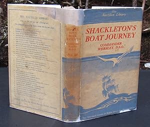 Seller image for Shackleton's Boat Journey [ reprint of ENDURANCE but with new title ] -- SIGNED + dated 1936 by Frank Worsley on the FFEP -- FIRST ISSUE of this title for sale by JP MOUNTAIN BOOKS