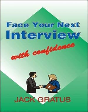 Seller image for Face Your Next Interview with Confidence for sale by WeBuyBooks