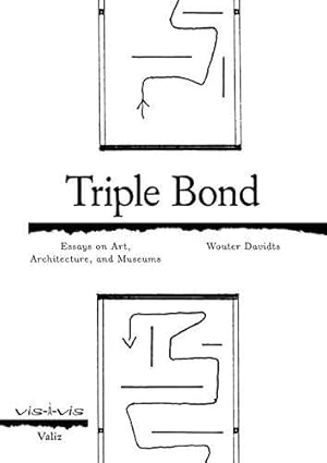 Bild des Verkufers fr Triple Bond: Essays on Art, Architecture and Museums (Vis-a-Vis) zum Verkauf von WeBuyBooks