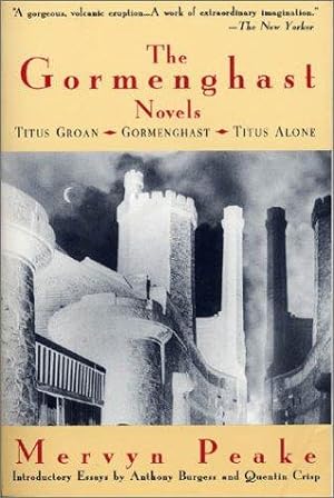 Seller image for The Gormenghast Novels: Titus Groan, Gormenghast, Titus Alone: The Fantasy Classic Trilogy for sale by WeBuyBooks