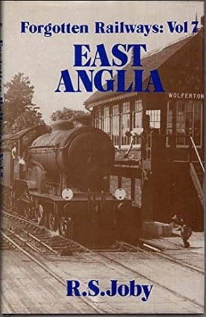 Seller image for East Anglia (Forgotten Railways) for sale by WeBuyBooks