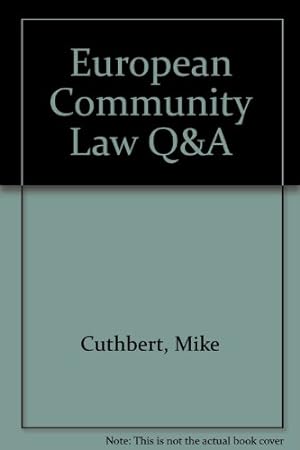 Bild des Verkufers fr European Community Law Q&A (Questions and Answers) zum Verkauf von WeBuyBooks