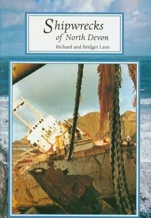 Bild des Verkufers fr Shipwrecks of North Devon (Tor Mark paperbacks) zum Verkauf von WeBuyBooks