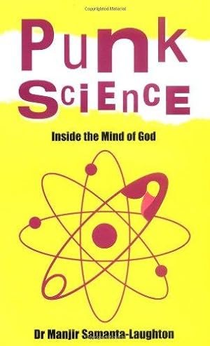 Seller image for Punk Science " Inside the Mind of God for sale by WeBuyBooks