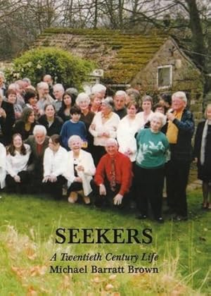 Bild des Verkufers fr Seekers: A Twentieth Century Life: Memories of People and Places, 1918-2013 zum Verkauf von WeBuyBooks
