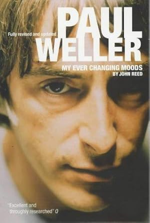 Imagen del vendedor de Paul Weller: My Ever Changing Moods a la venta por WeBuyBooks