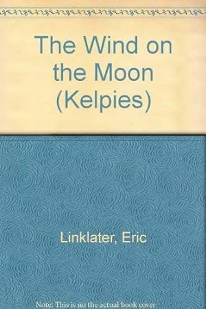 Bild des Verkufers fr The Wind on the Moon (Kelpies) zum Verkauf von WeBuyBooks