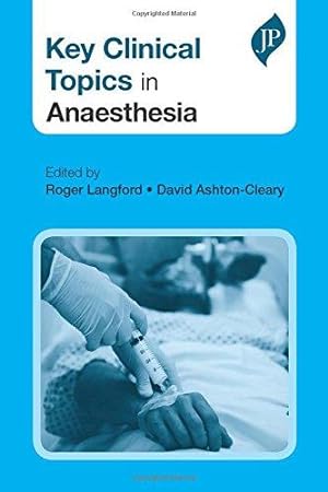 Image du vendeur pour Key Clinical Topics in Anaesthesia mis en vente par WeBuyBooks