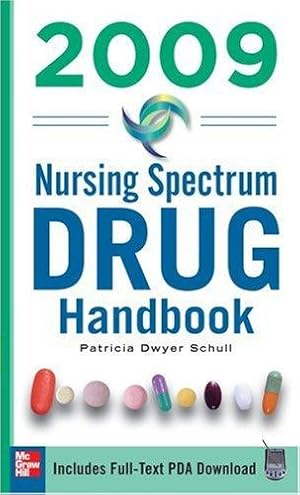 Bild des Verkufers fr Nursing Spectrum Drug Handbook 2009 zum Verkauf von WeBuyBooks