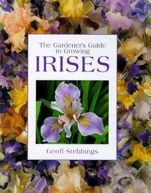 Seller image for The Gardener's Guide to Growing Irises for sale by WeBuyBooks